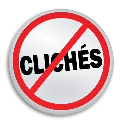 Avoid clichés in your website content.